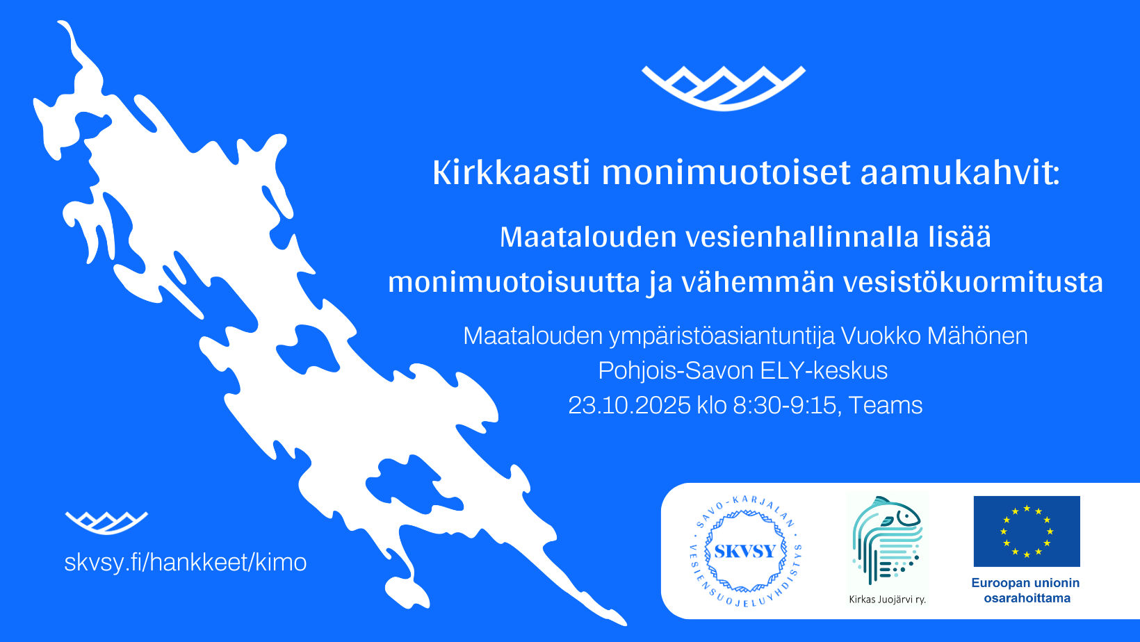 Aamukahvit: Maatalouden vesienhallinnalla lisää monimuotoisuutta ja vähemmän vesistö-kuormitusta