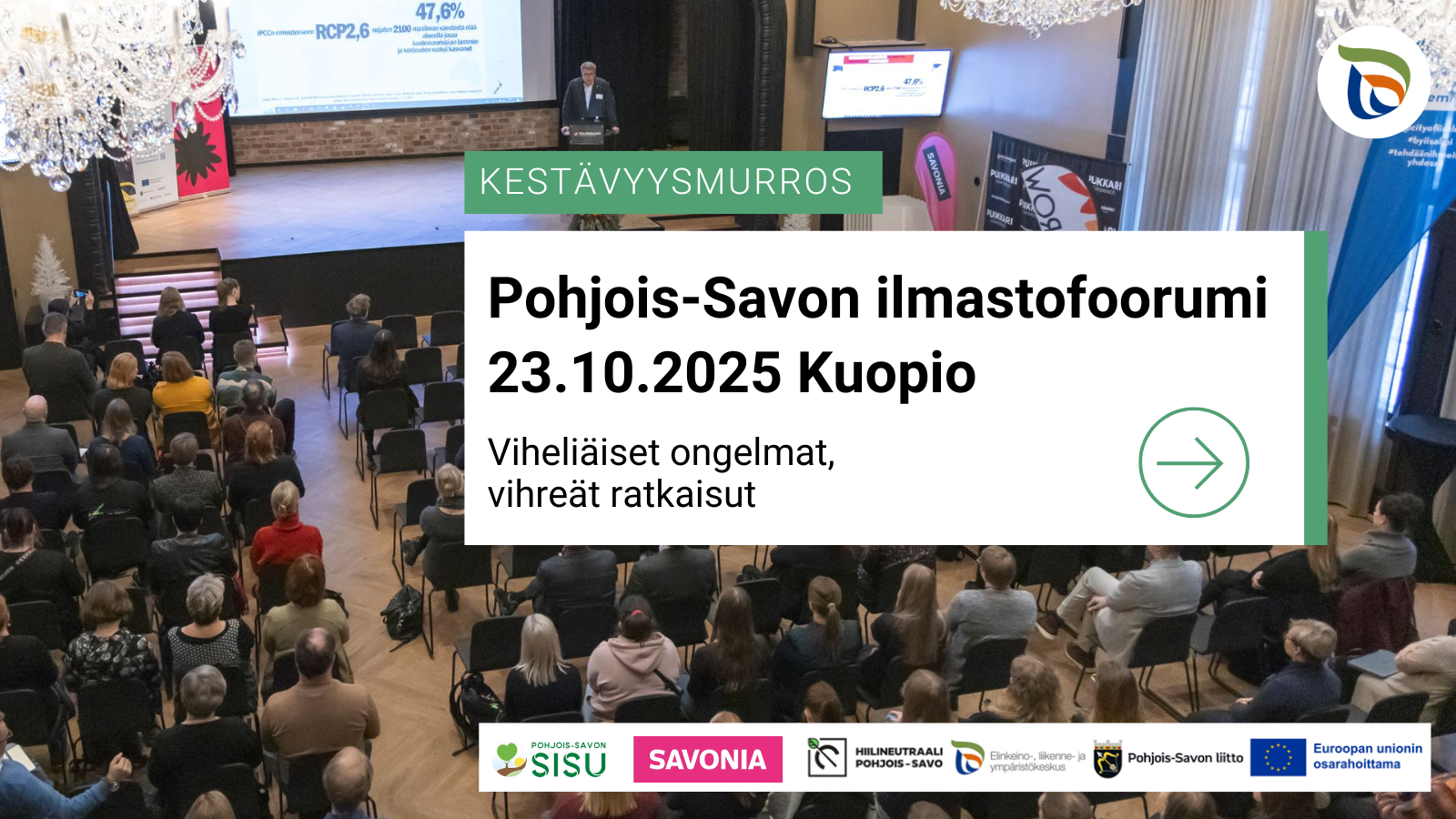 Pohjois-Savon ilmastofoorumi: Viheliäiset ongelmat, vihreät ratkaisut