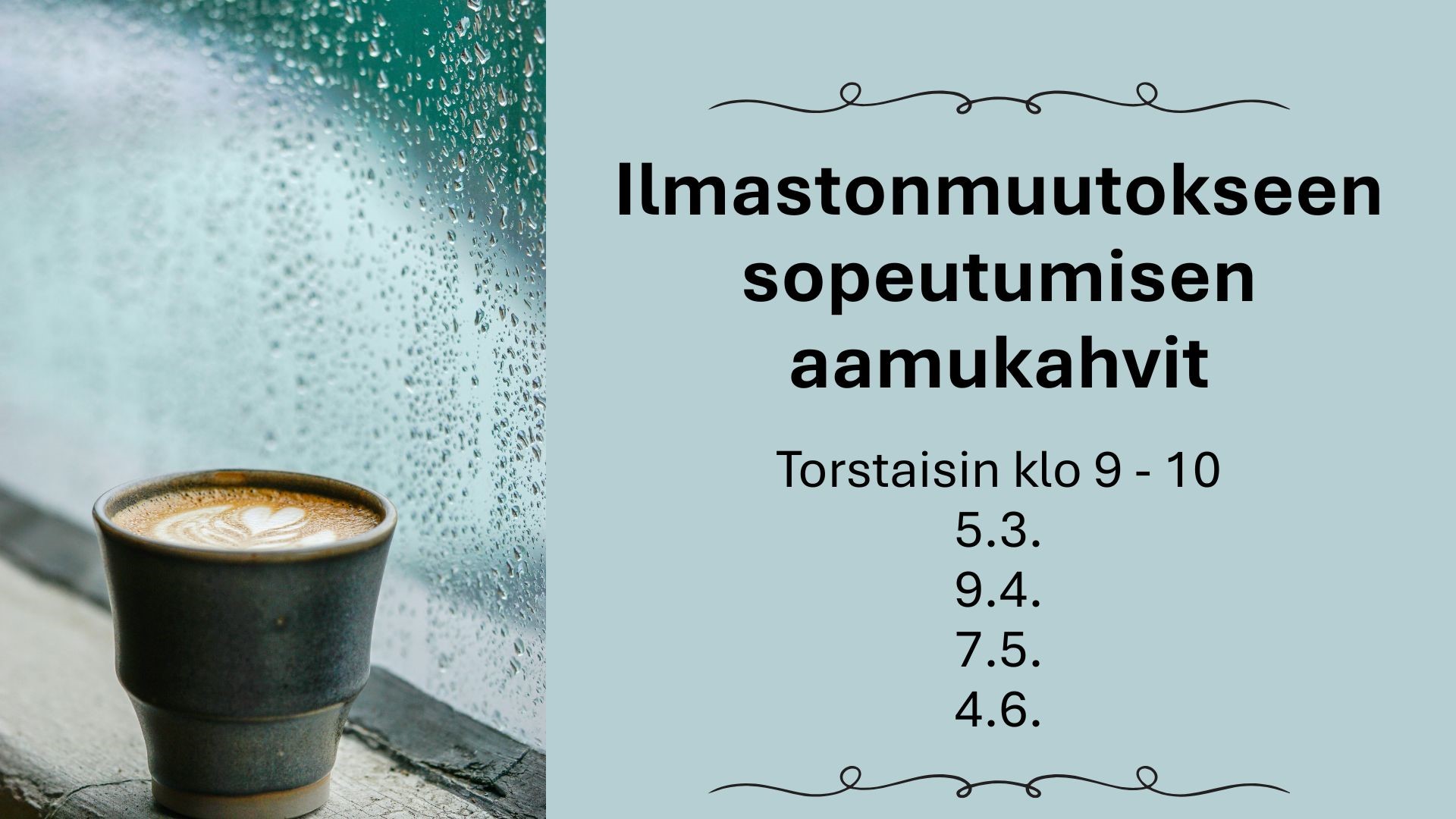 Ilmastonmuutokseen sopeutumisen aamukahvit: Sopeutumistarinat suunnittelun tukena